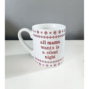 All Mama Wants Is A Silent Night Ceramic Mug Threshold Target